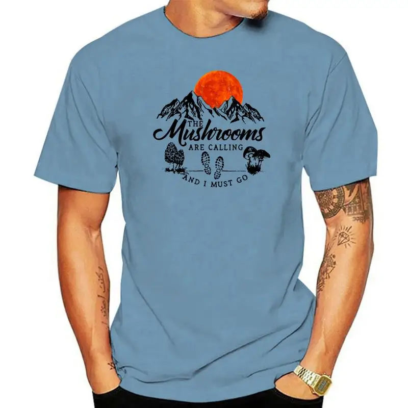 

Men'S The Mushrooms Are Calling T-Shirt Size S-3Xl Superior Quality Tee Shirt