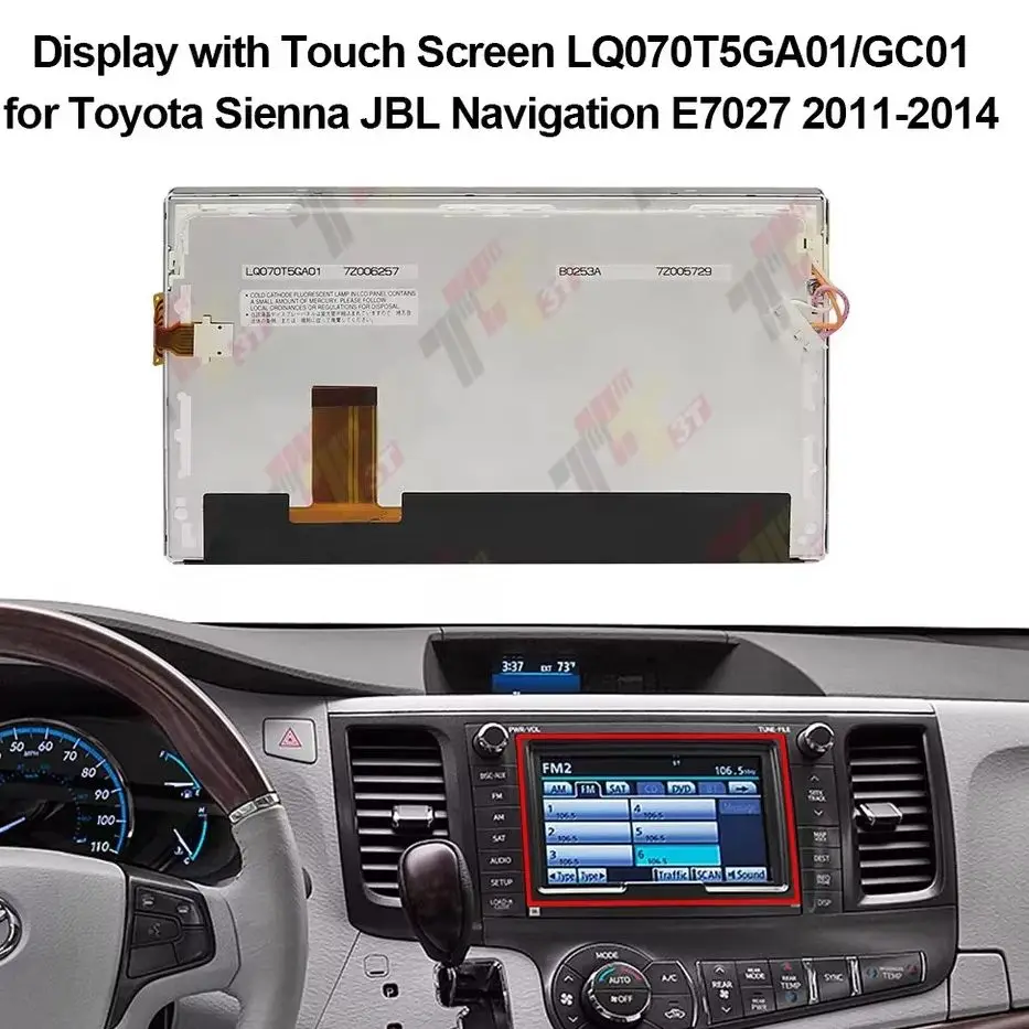 

Display with Touch Screen LQ070T5GA01/GC01 for Toyota Sienna JBL E7027 Navi
