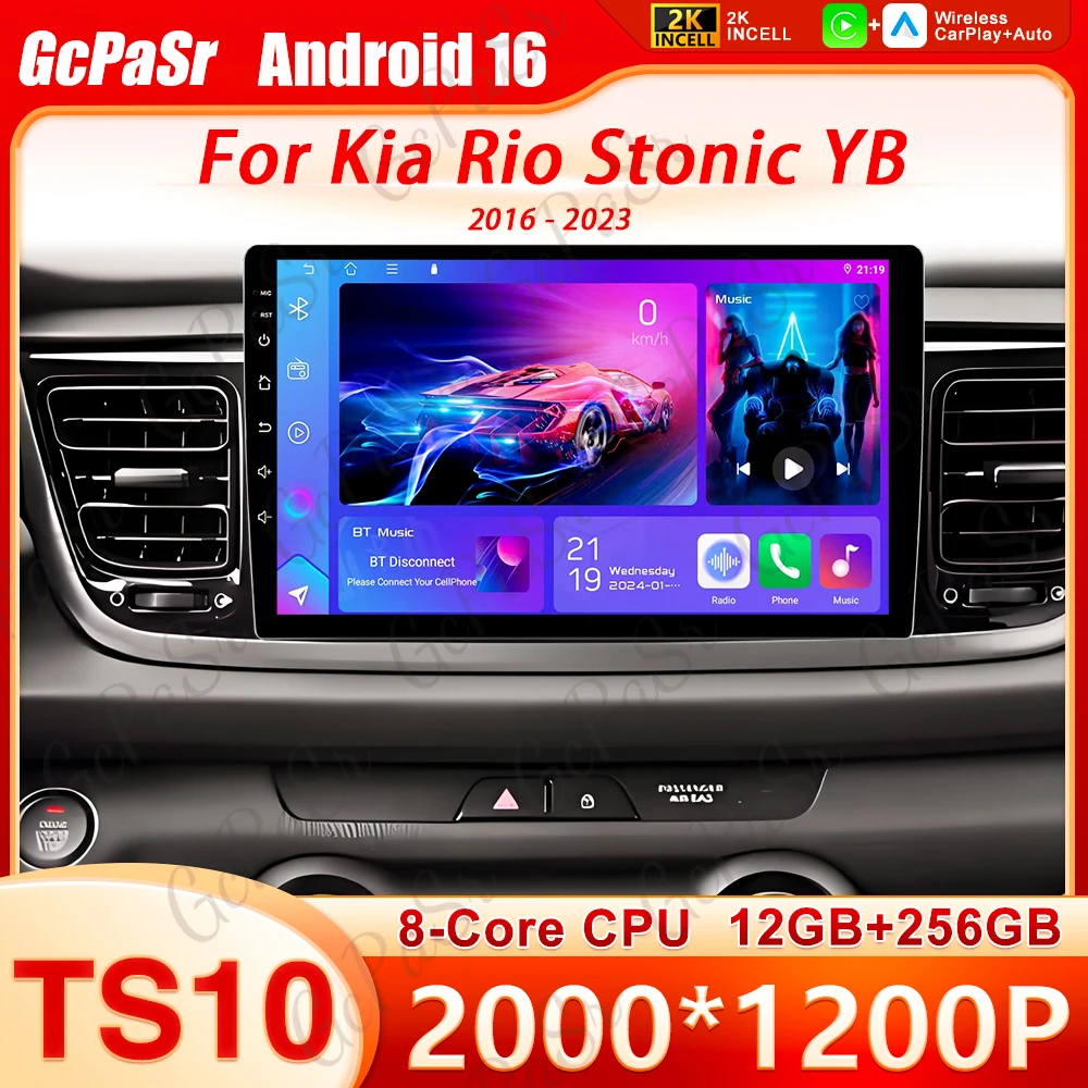 Android 16 Car Multimedia Player Radio For Kia Rio Stonic YB 2016 2017 2018 2019 - 2023 Carplay Auto Stereo 4G WIFI Navigation