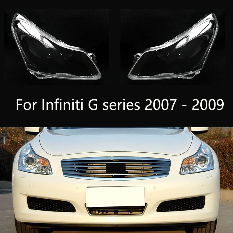 

Headlamp Shell Headlights Transparent Lampshade Replace Lens Cover Glass Lamp Shade For Infiniti G series G35 G37 2007 2008 2009