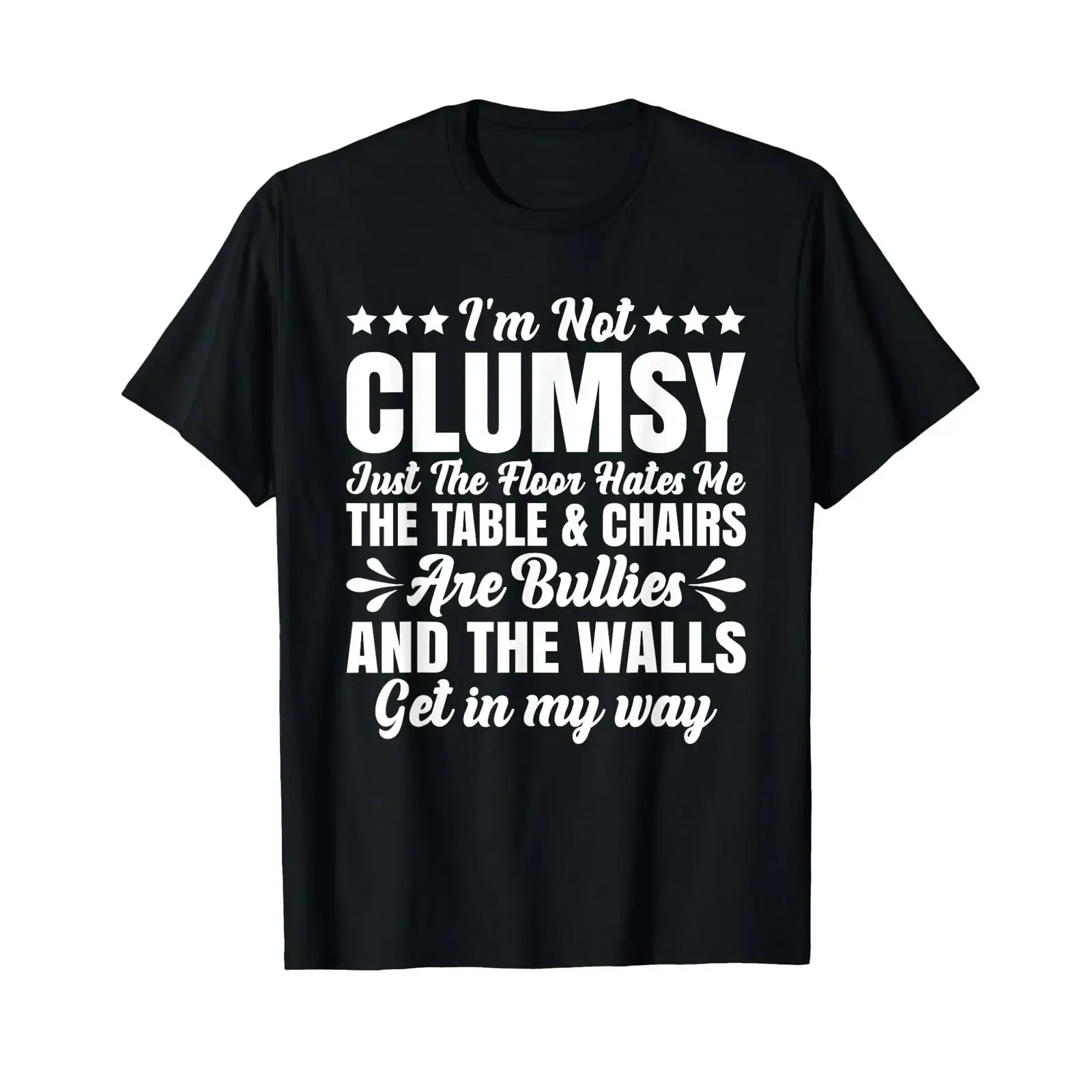 I'm Not Clumsy Funny Sayings Sarcastic Boys Girls T Shirt vintage Washed fashion Versatile Stylish graphic streetwear homme