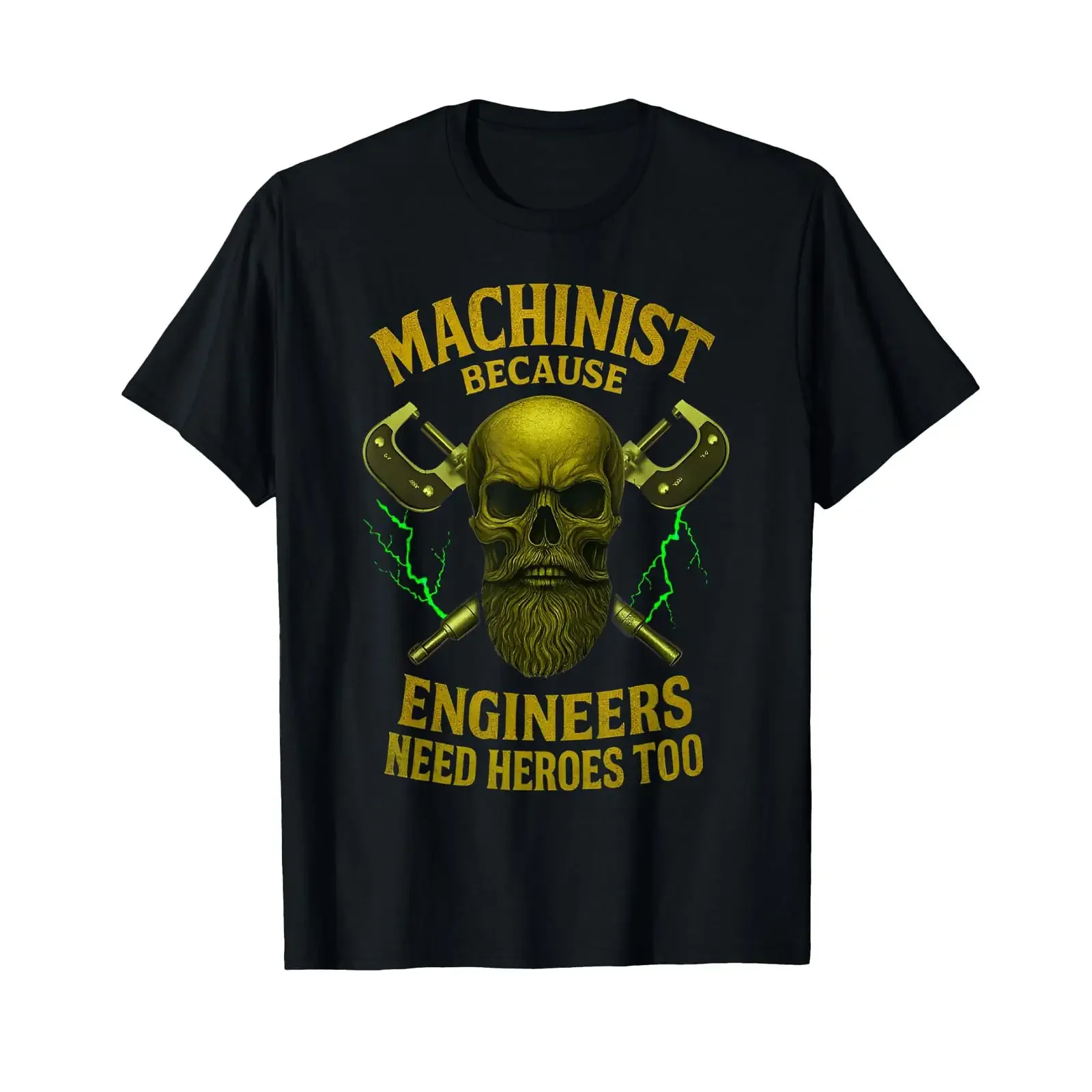 Machinist Because Engineers Need Heroes Too Mechanical T Shirt vintage Washed Casual Top For Everyday Wear Unisex Stylish