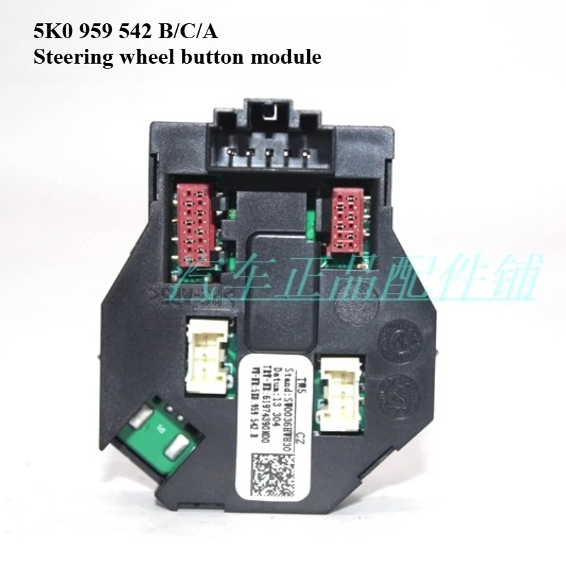 

For VW Golf 6 Tiguan CC Magotan Sagitar Touran Steering Wheel Button Module 5K0 959 542 B/C