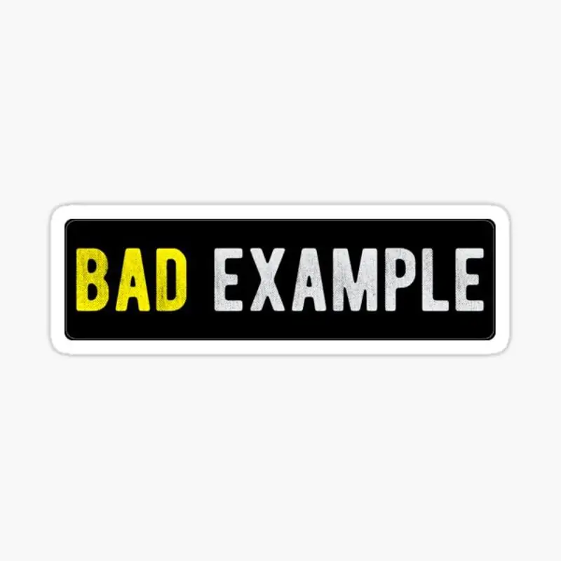 Bad Example - Funny Motorcycle Or Biker Helmet Design Sticker for Laptop  Car  Cartoon Art Fashionable  Suitcase