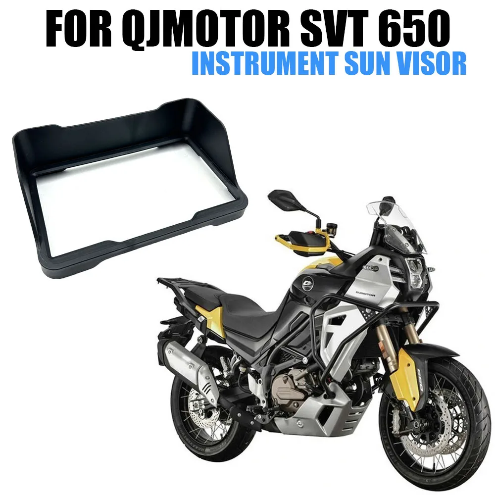 

For QJMOTOR SVT 650 SVT 650x Motorcycle Sun Visor Speedometer Tachometer Cover Display Shield