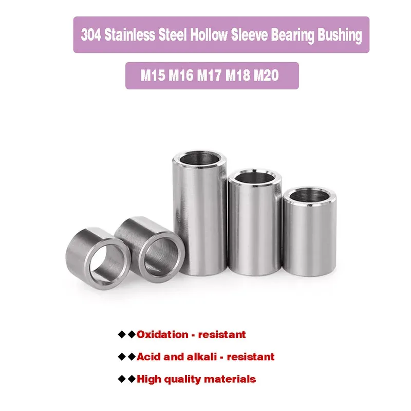 

304 Stainless Steel Hollow Sleeve Bearing Bushing Unthreaded Round Standoff M15 M16 M17 M18 M20