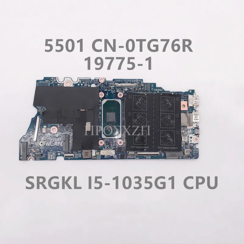 CN-0TG76R 0TG76R TG76R High Quality Mainboard For 15 5501 Laptop Motherboard 19775-1 With SRGKL I5-1035G1 CPU 100%Full Tested OK