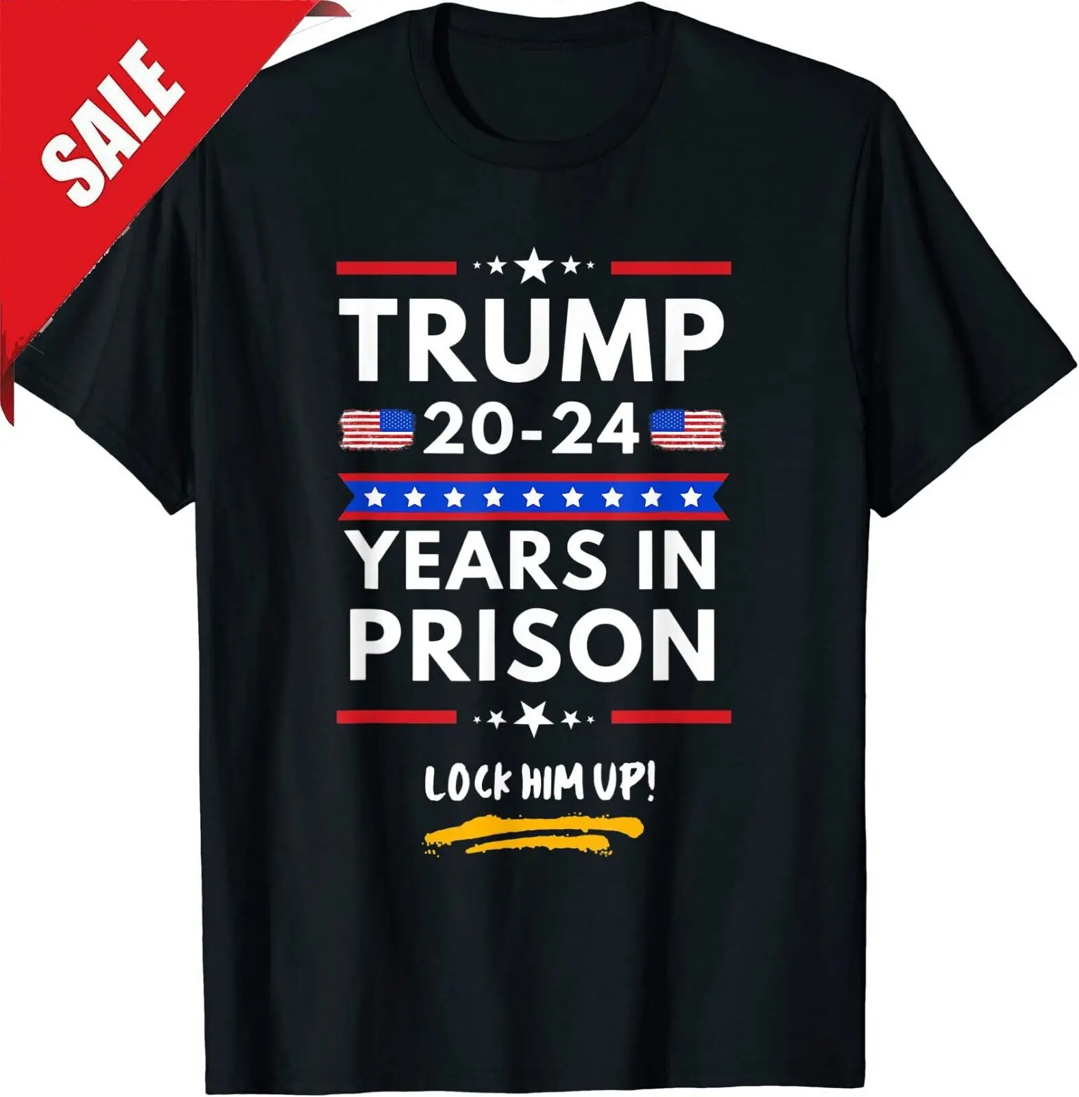 Lock Him Up 2020 2024 Years In Prison Anti Trump T Shirt