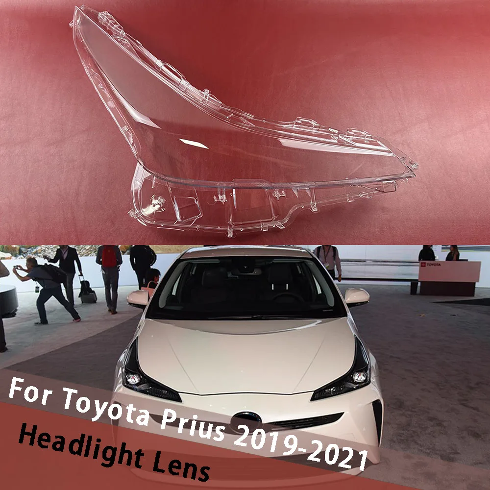 

For Toyota Prius 2019 2020 2021 Headlight Lens Housing Headlamp Cover Shade Car Replacement Front Transparent Auto Shell