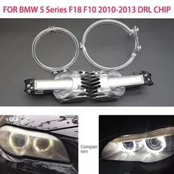 FOR BMW 5 Series F18 F10 2010-2013 Car Headlights DRL Light Strips Angel Eyes Chip Ballast Module Illumination Maintenance Part