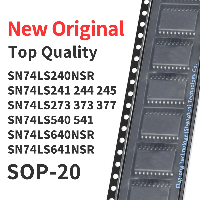 10 Pieces SN74LS273NSR SN74LS373NSR SN74LS377NSR SN74LS540NSR SN74LS541NSR SN74LS640NSR SOP-20 Chip IC New Original