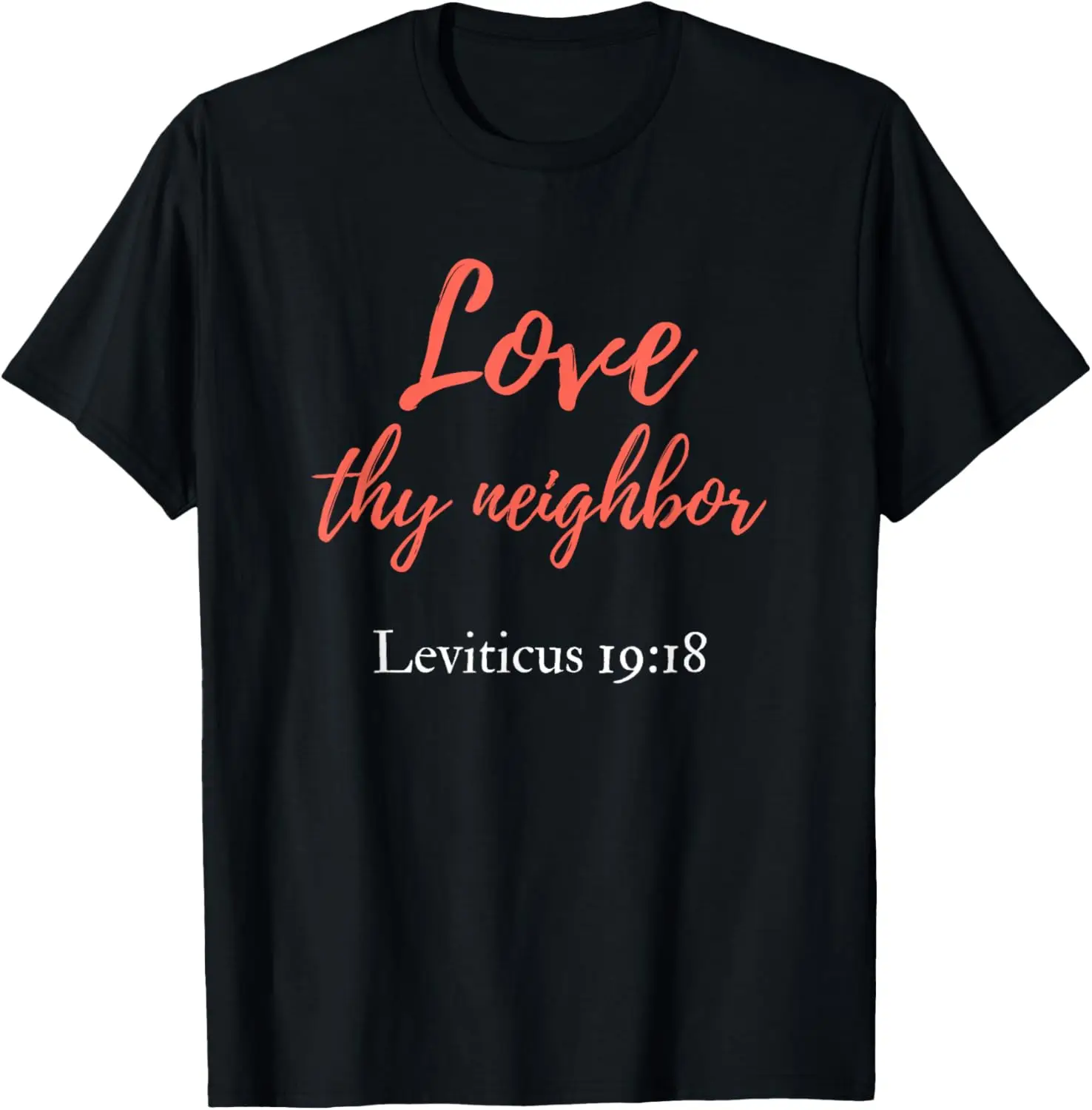 Inspirierendes christliches Bibel-Schrift-T-Shirt „Love Thy Neighbor“.