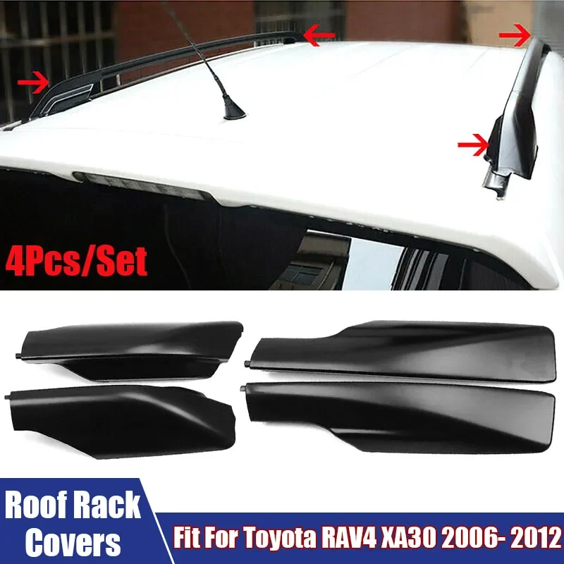 4Pcs/Set Roof Rack End Covers High Quality Roof Rack Protective Cover Rail End Shell Replacement For Toyota RAV4 XA30 2006- 2012