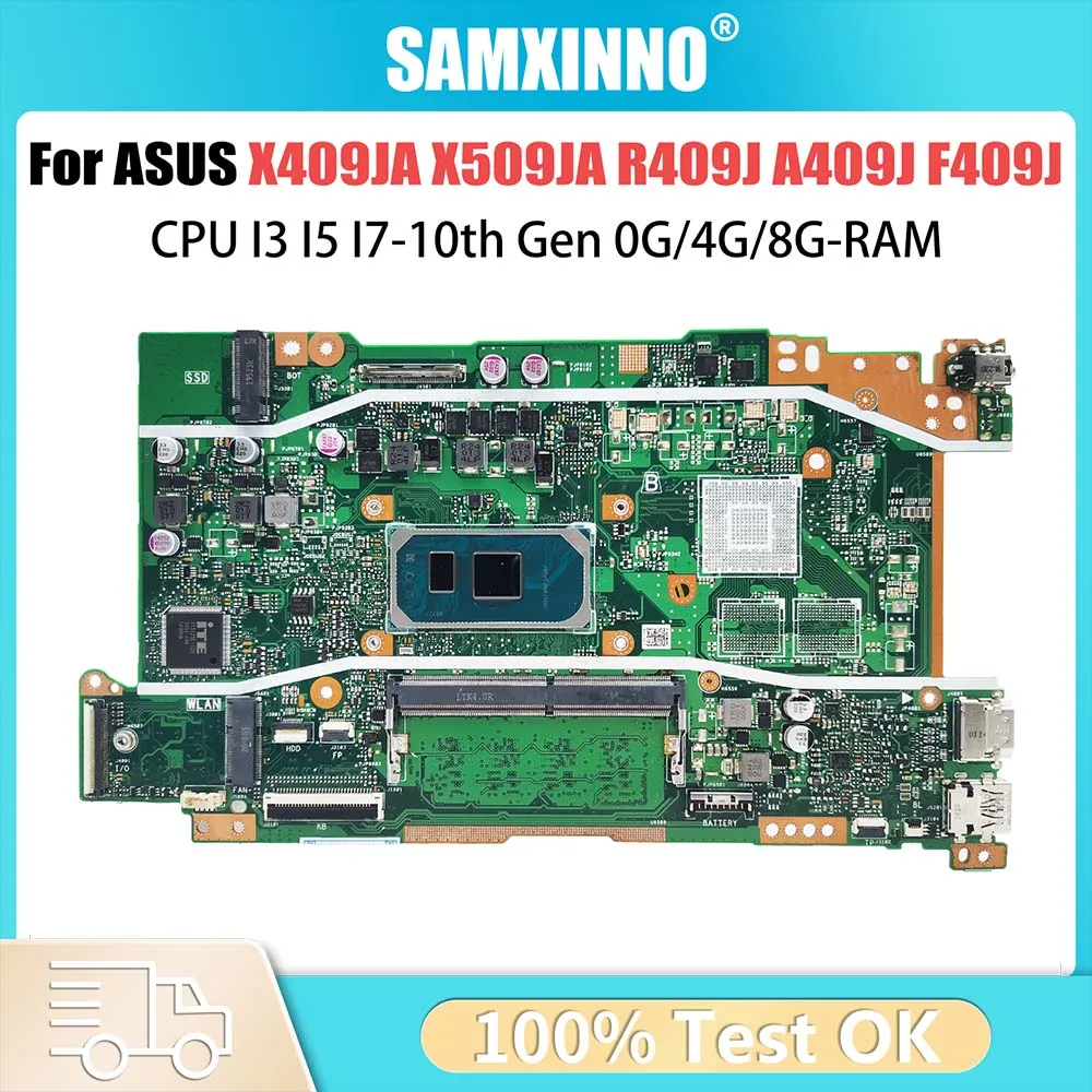 

X409JA Notebook Mainboard X509JA R409J A409J F409J A509J F509J P1510CJA Laptop Motherboard CPU I3 I5 I7-10th Gen 0G/4G/8G-RAM