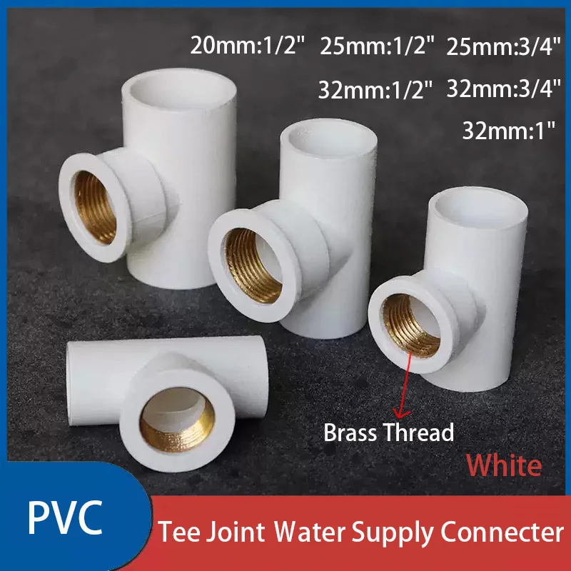 

1PCS PVC Tee Joint Ｗater Supply Connecter Aquarium Fish Tank Garden Irrigation Water Pipe Connectors Brass Thread 20mm-32mm