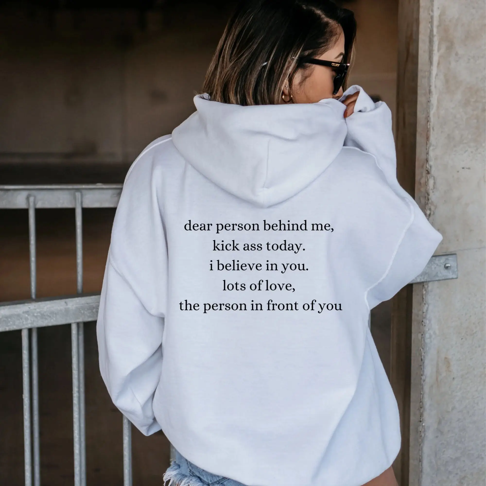 Dear Person Behind Me Kick Ass Today Hoodie Women Hoody Sweatshirts Pullovers Unisex Pure Cotton Top Jumper Quote Casual Hoodies