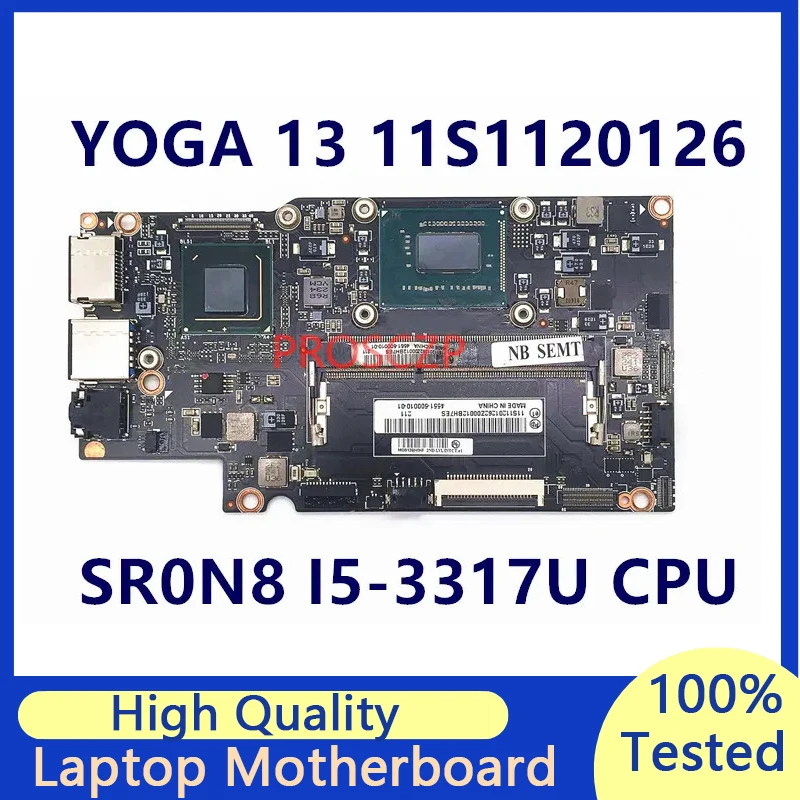 Laptop Motherboard para Lenovo, Mainboard para Lenovo YOGA 13, 11S11201262, SLJ8B, QS77, SR0N8, I5-3317U, CPU, 100% completo testado, funcionando bem