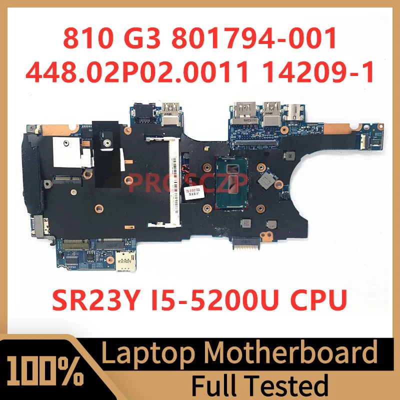 

801794-001 801794-501 801794-601 For HP 810 G3 Laptop Motherboard 448.02P02.0011 14209-1 With SR23Y I5-5200U CPU 100%Tested Good