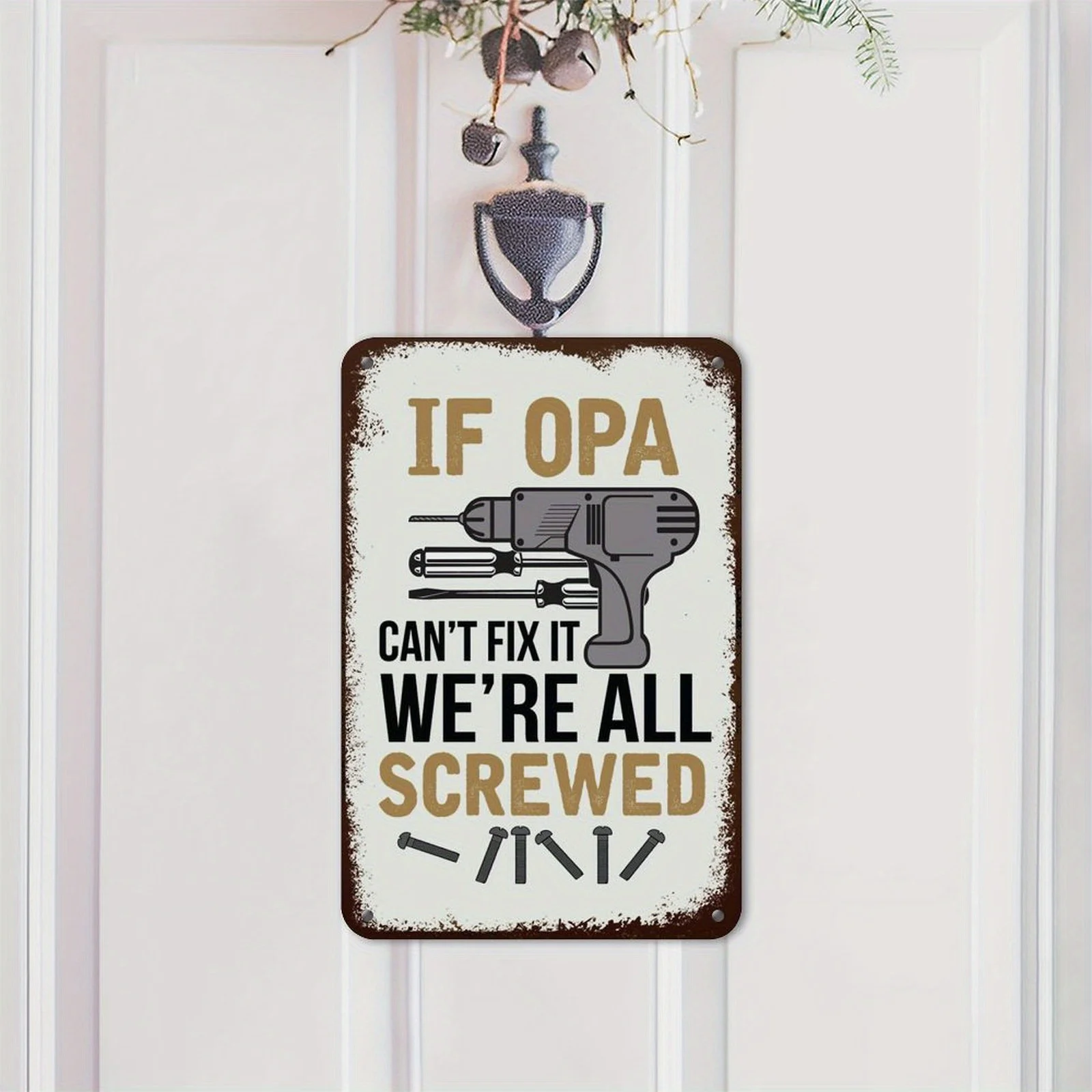 Opa Humor Metal Sign - If Can't Fix It, We're All Screwed Durable Iron Wall Decor for Garden, Home, Office Funny Gran