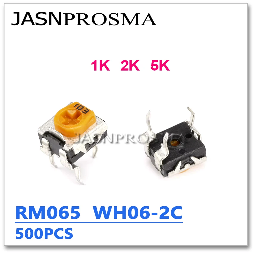 JASNPROSMA RM065 500PCS 1K 2K 5K 102 202 502 WH06-2C WH06 2C Trimpot Trimmer Potentiometer Variable adjustable Resistor OHM