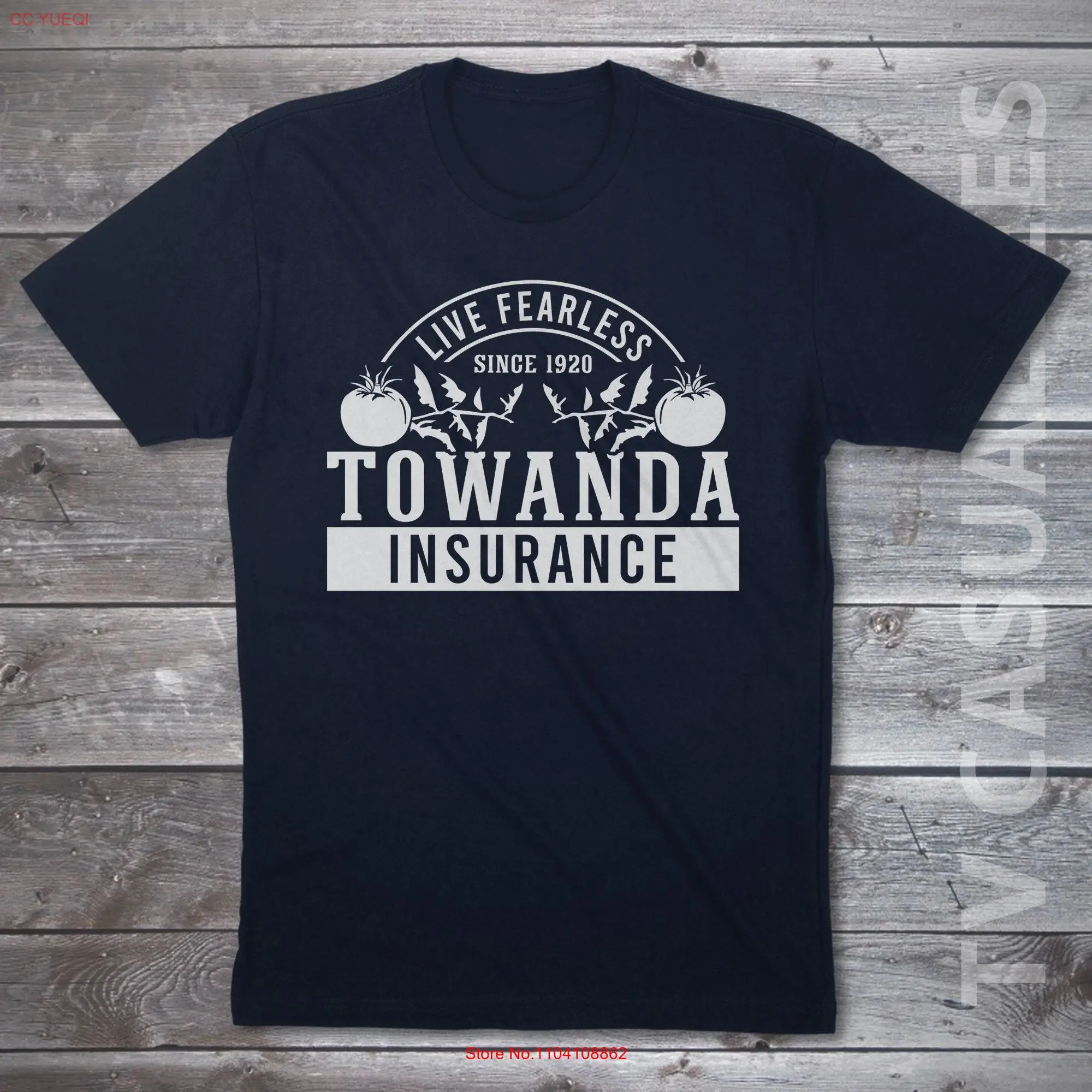 Towanda Insurance Live Fearless Since 1920 Mens T shirt or Funny Pop Culture long or short sleeves