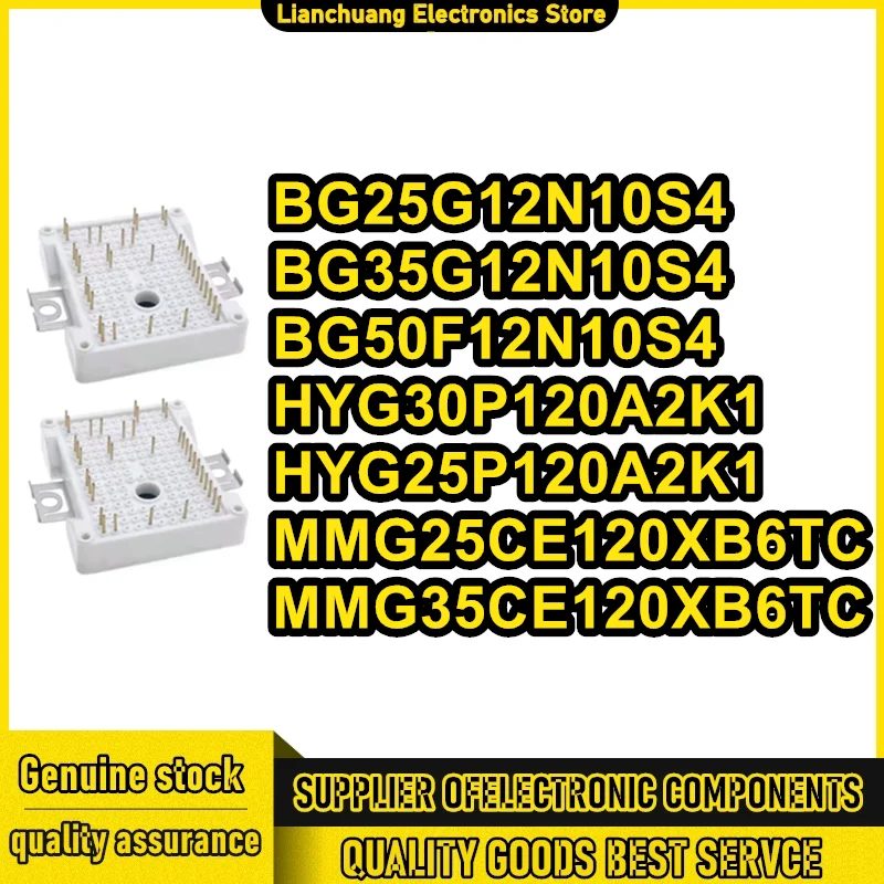 

BG25G12N10S4 BG35G12N10S4 BG50F12N10S4 HYG30P120A2K1 HYG25P120A2K1 MMG25CE120XB6TC MMG35CE120XB6TC module 100% New Original