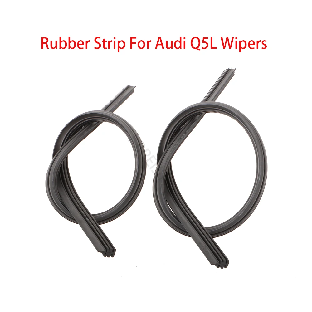 

1Set Car Wiper Refill Rubber Strip For Audi Q5L 2018 2019 2020 2022 Wipers Blade Accessories
