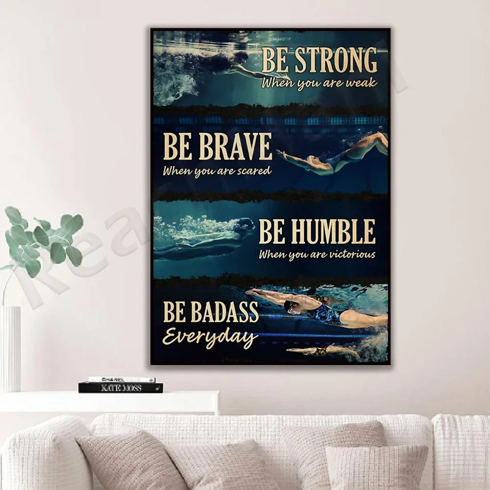 Swimming Swimmers Swimming Posters Be Strong When You Are Weak Posters Home Living Decor Canvas Print Gifts for Swimming Lovers