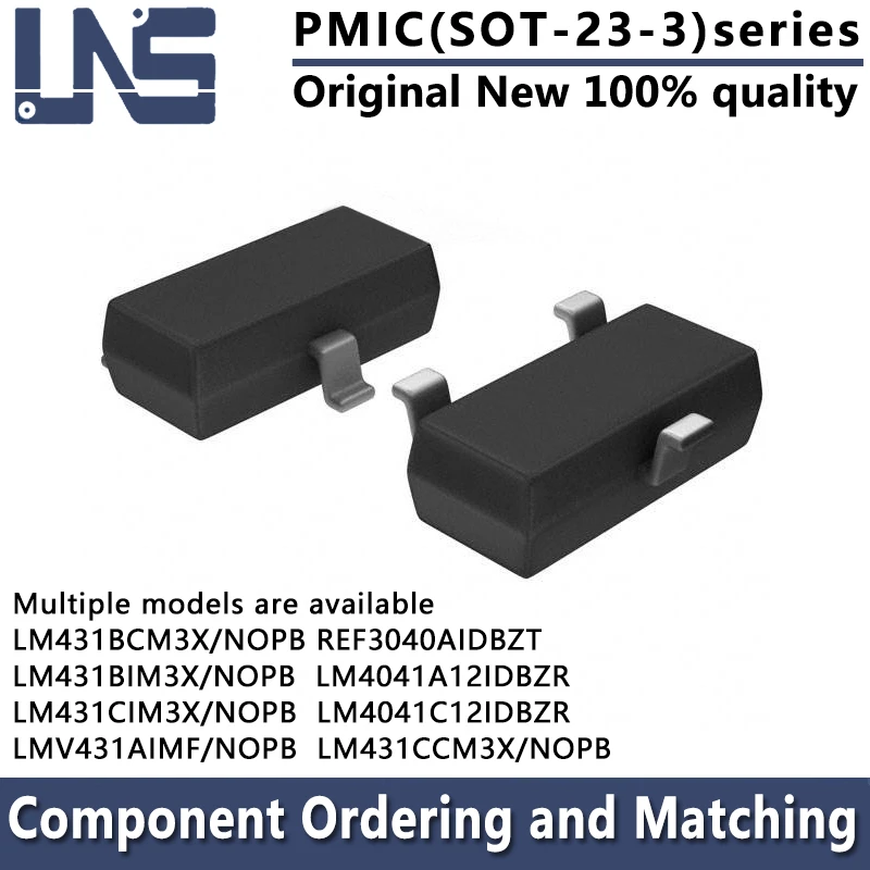 1pcs LM4041A12IDBZR LM4041C12IDBZR LM431BCM3X/NOPB LM431BIM3X/NOPB LM431CCM3X/NOPB LM431CIM3X/NOPB LMV431AIMF/NOPB SOT-23-3 PMIC