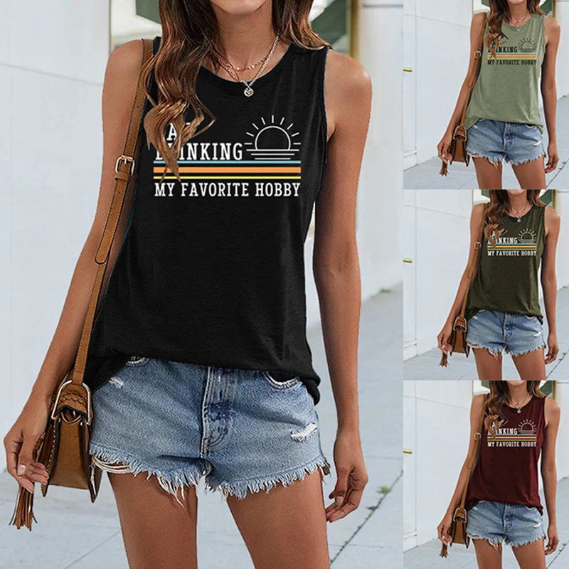 New summer fashion cotton women's DAY DRINKING MY FAVORITE HOBBY Sun loose vintage crew-neck tank top