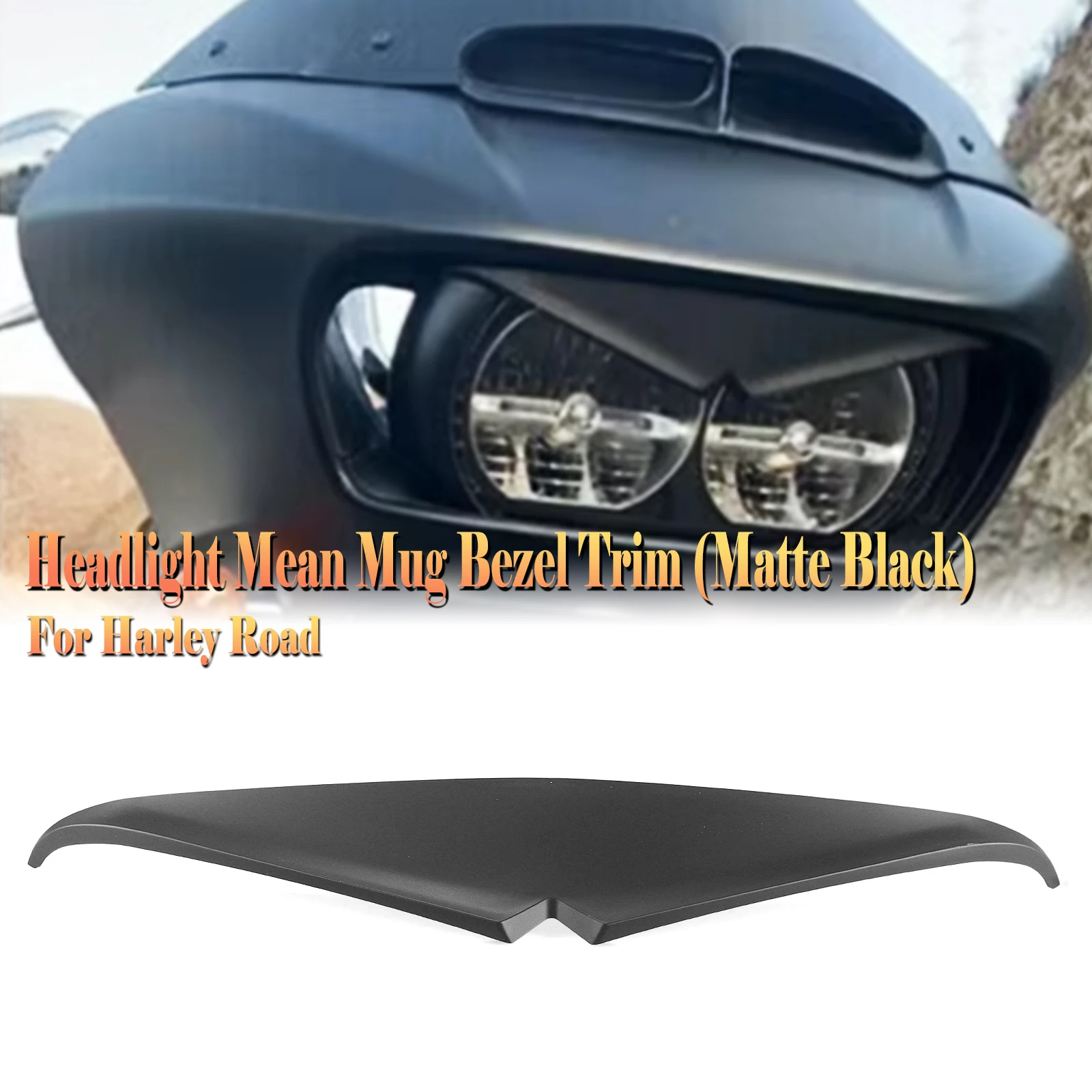 Motorcycle Headlight Eyebrow Eyelid Trim Mean Mug Bezel Trim For Harley 2015-2024 Road Glide Limited FLTRK / Special FLTRXS