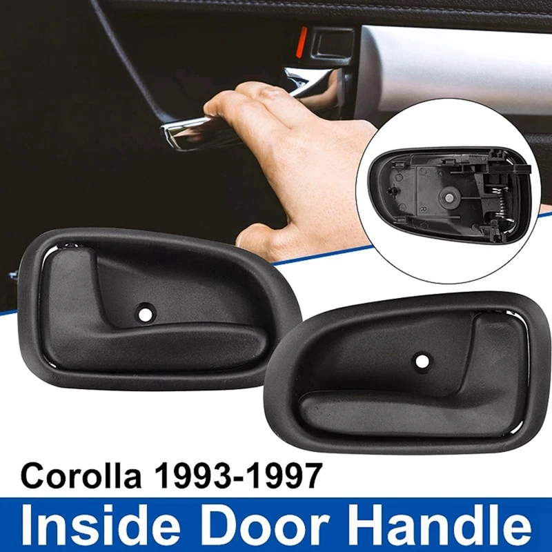 2X Car Inside Interior Door Handle Black Left/Right Side Front Rear For Toyota Corolla GEO PRIZM 1993-1997