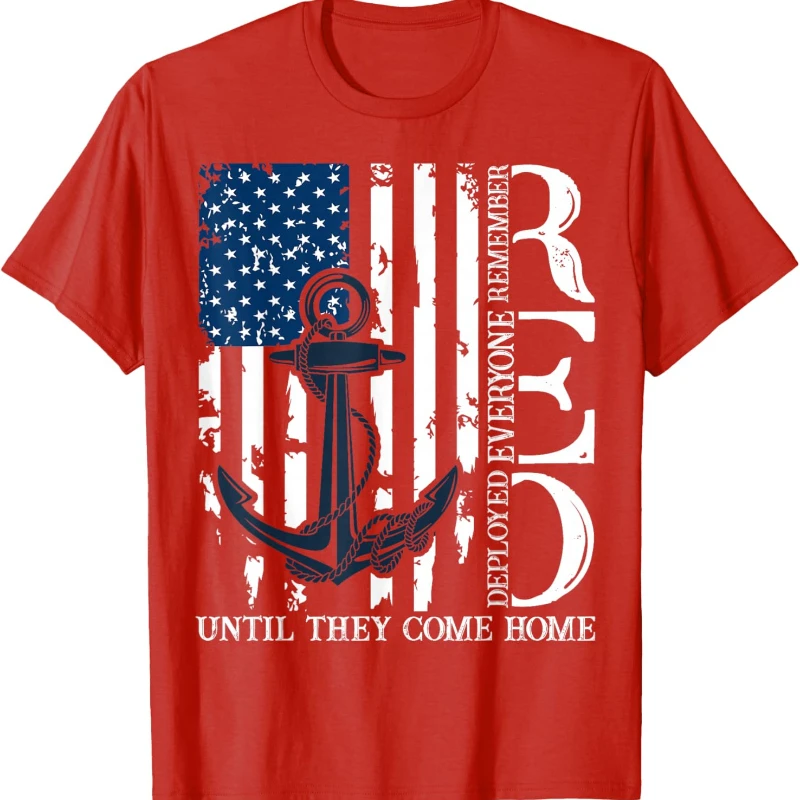 Red Friday Military Memorial Day Veterans Family 4th of July T-Shirts Anchor Flag Patriotic Graphic Casual They Come Home Tee