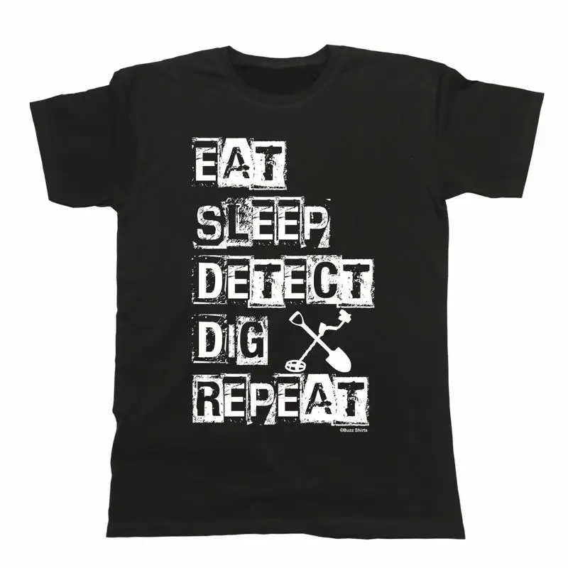 

Eat Sleep Detect Dig Repeat T Shirt Mens Metal Detector Christmas