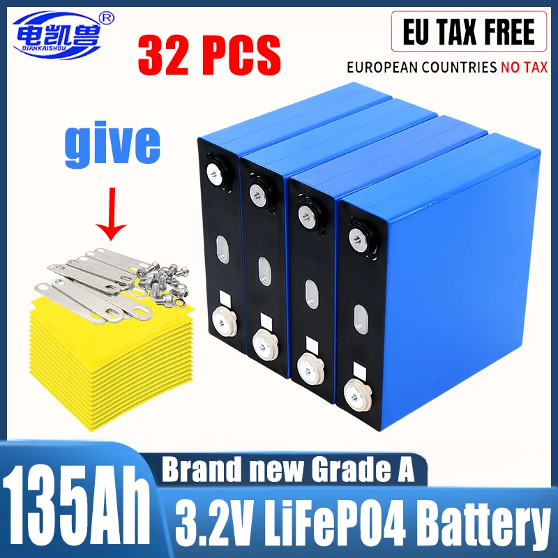 32 PCS 3.2V 135Ah lifepo4 Rechargeable Battery DIY 12V 24V 48V cycle package ldp lithium cell lithium iron phosphate TAX FREE