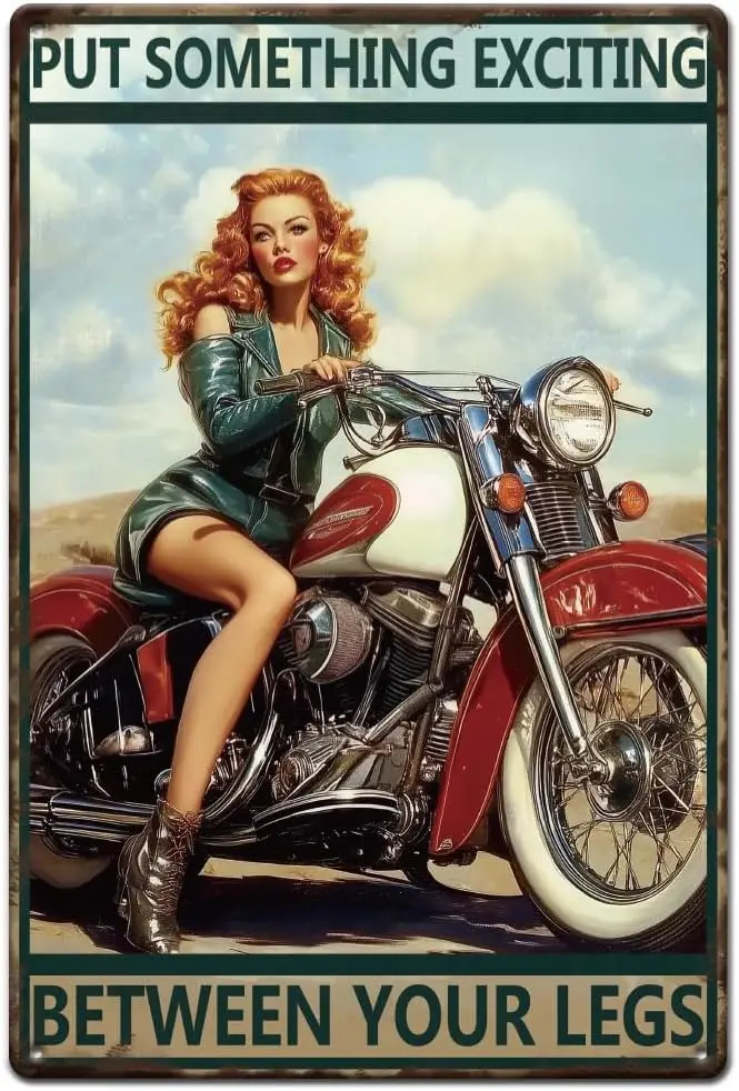 Motorcycle Pinup Lady Metal Tin Sign Riding Inspirtional Quotes Tin Sign Put Something Wxciting Metal Sign for Man Cave Garages