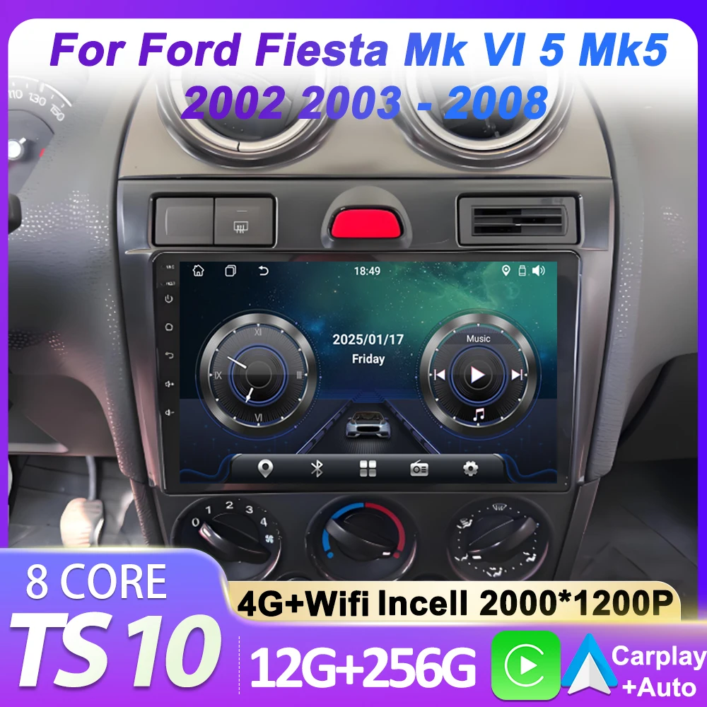 

Car Stereo Android Auto For Ford Fiesta Mk VI 5 Mk5 2002 2003 - 2008 GPS Navigation Carplay Touch Screen Autoradio 8 Core DSP