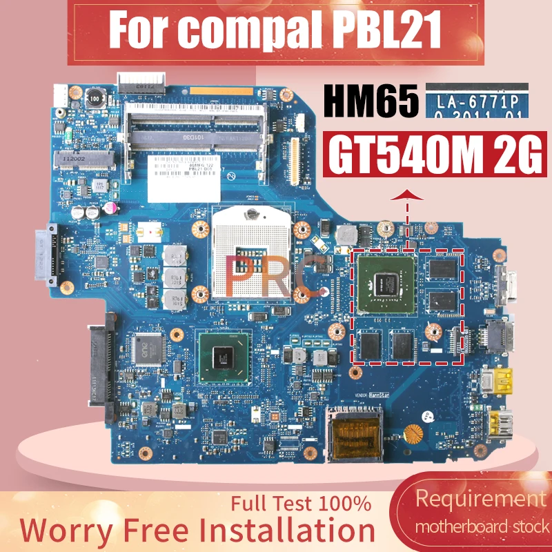 LA-6771P For compal PBL21 Laptop Motherboard HM65 GT540M 2G Notebook Mainboard