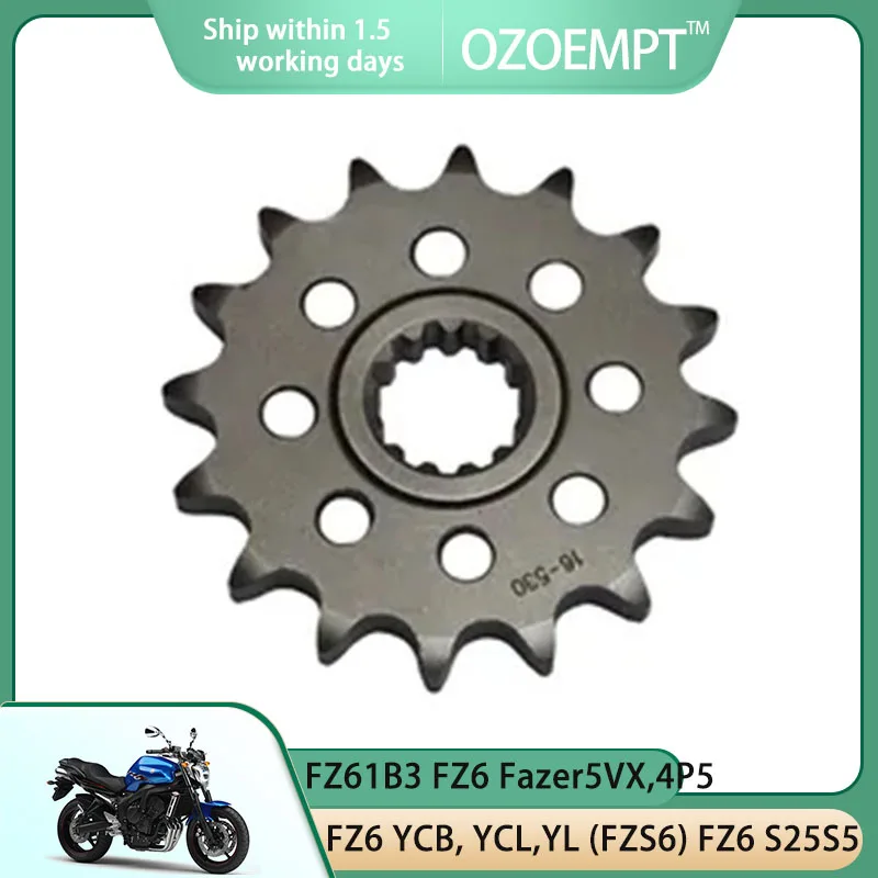 OZOEMPT 530-16T Motorcycle Front Sprocket Apply to YZF-R6 60th Anniversary Edition  YZF-R6 S FZX700 S,T,CS,CT Fazer  FZ750 N,S  