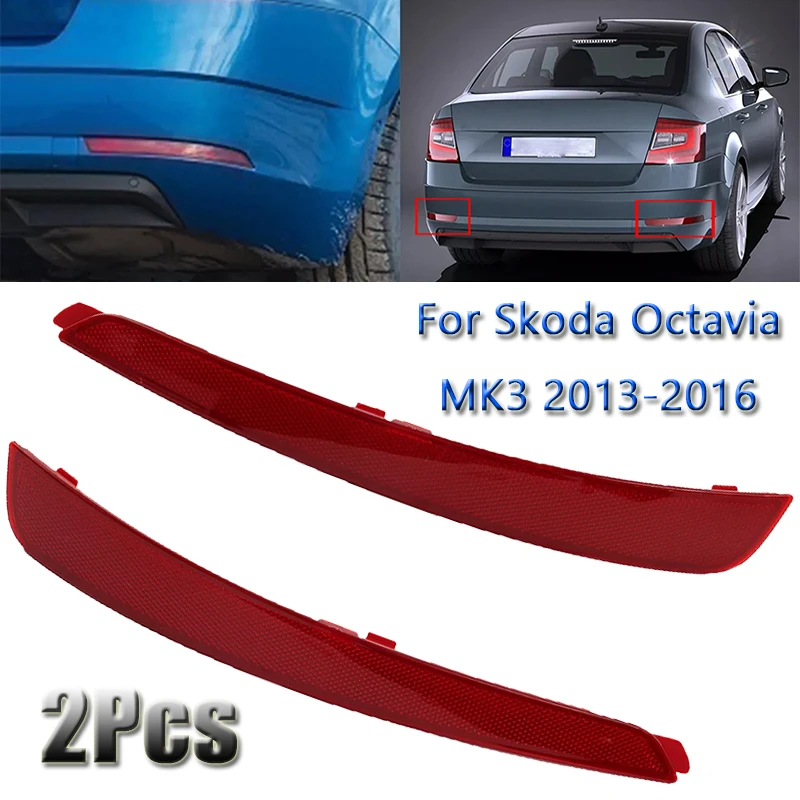 

1 Pair Rear Bumper Reflector Fog Light Lens Left+Right For Skoda Octavia MK3 2013-2016 Car-Styling 5E5945105 5E5945106