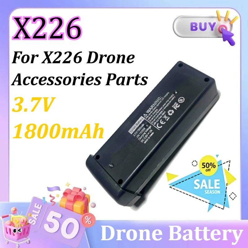 

X226 Drone Battery 3.7V 1800mAh Spare Battery for X226 Drone Accessories Parts