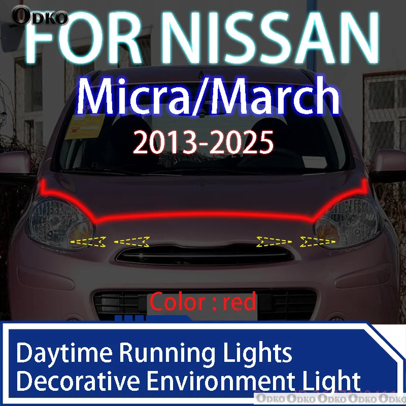 

FOR Nissan Micra/March 2013-2025 Upgrade LED Daytime Running Light Scan Starting Car Hood DRL Guide Decorative Ambient Lamp 12V