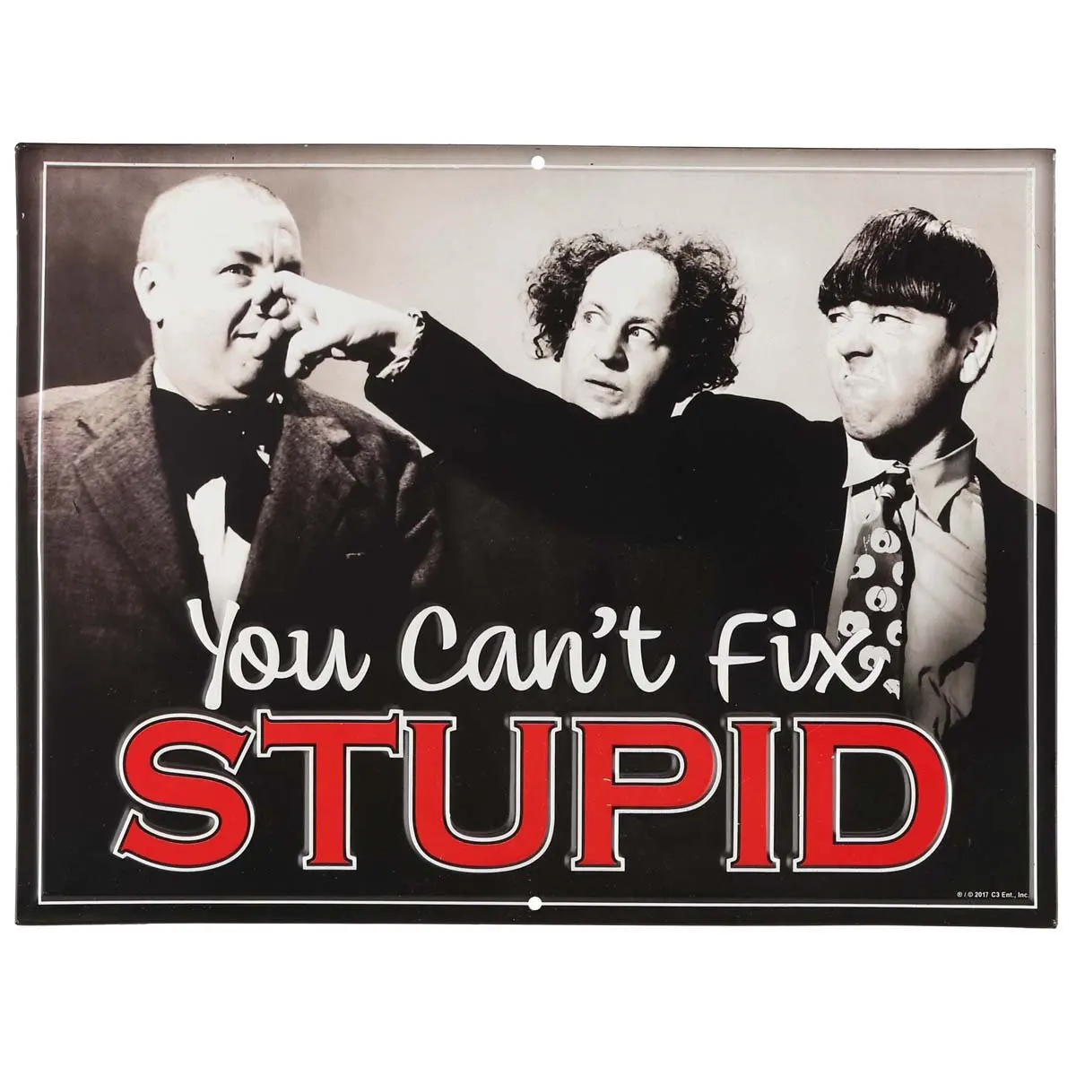 The Three Stooges You Cant Fix Stupid Metal Sign - Funny Vintage Wall Art for Garage, Workshop or Man Cave