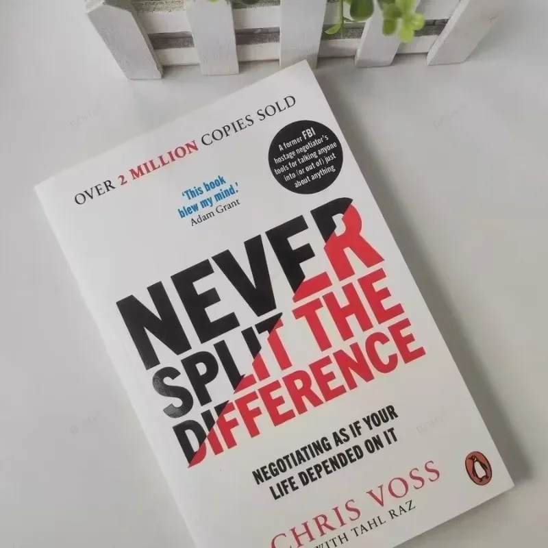 Never Split The Difference By Chris Voss Negotiating As If Your Life Depended on It Paperback Book in English