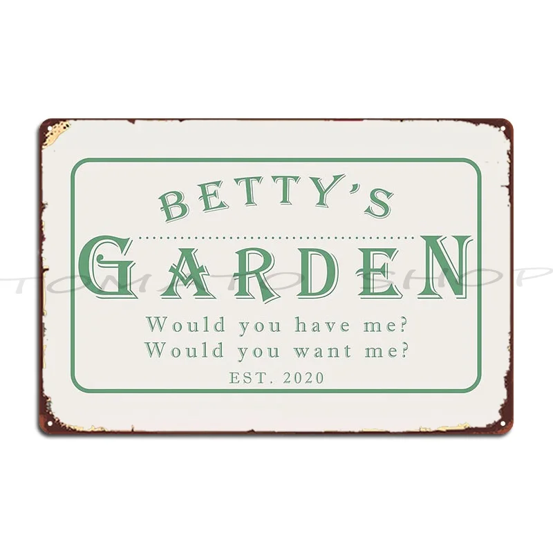 Betty‘S Garden Sign Metal Signs Cinema Cave Rusty Retro Create Tin Sign Poster