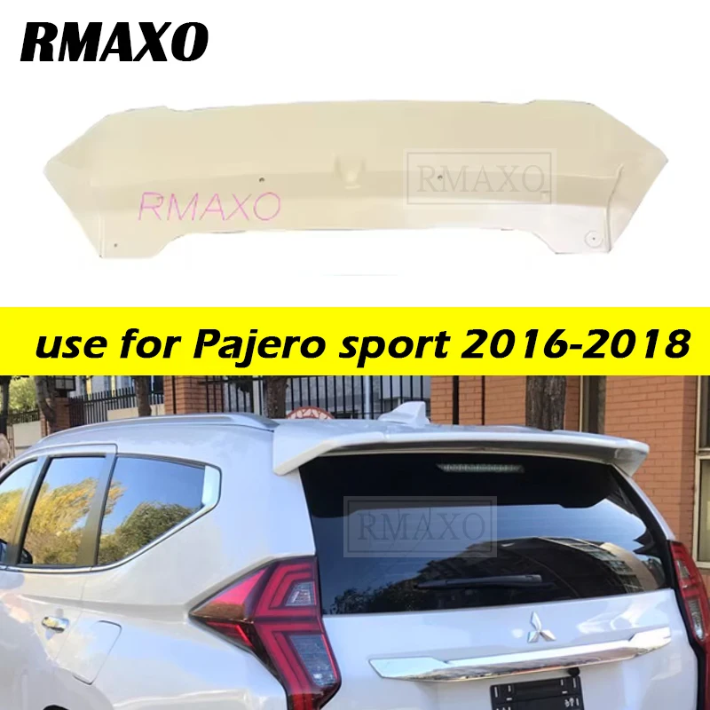 

For Mitsubishi Pajero‌ Sport 2016-2018 Car Accessories ABS Plastic Unpainted Color Rear Lip Spoiler Wing Trunk