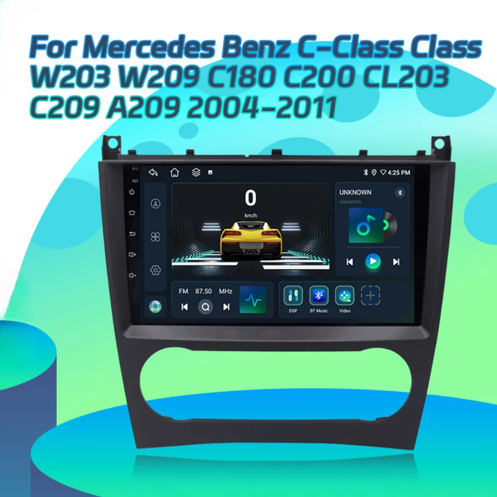 Android 14 Car Radio For Mercedes Benz C-Class Class W203 W209 C180 C200 CL203 C209 A209 2004-2011 Multimedia BT Carplay Screen