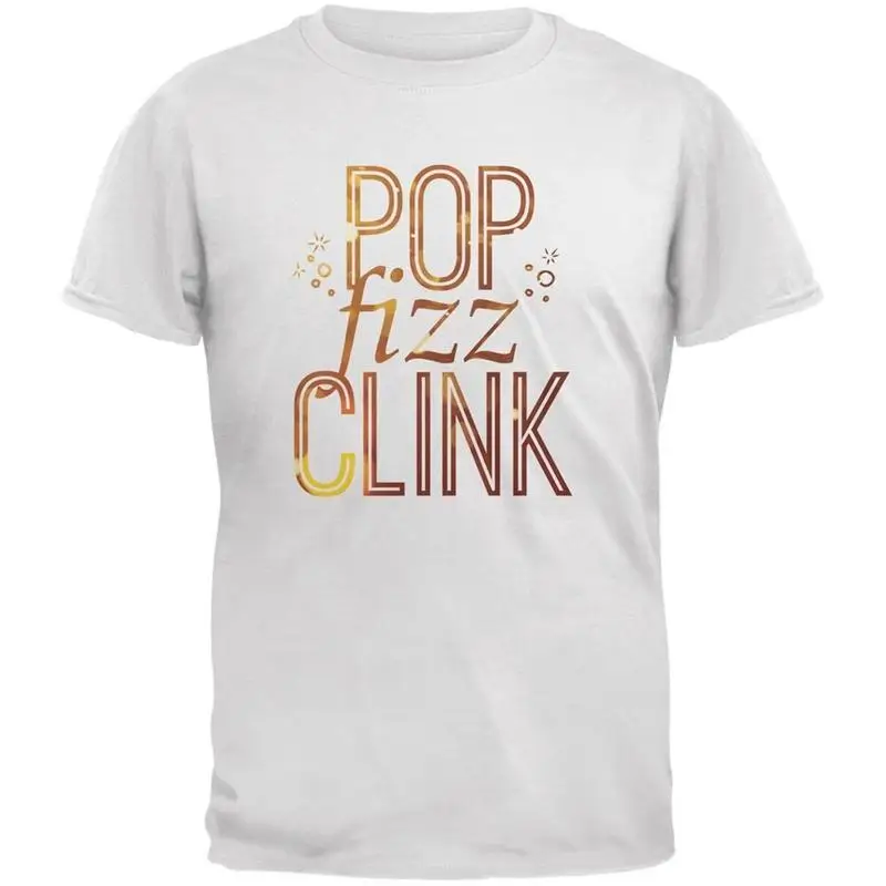 

New Years Pop Fizz Clink White Adult T Shirt