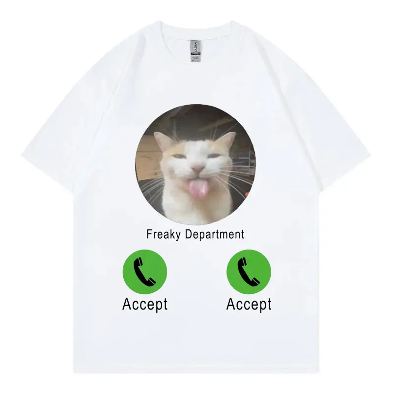 Freaky Department Funny Cat Meme T-shirt Casual Fashion Short Sleeve T-shirts Men's Women's Summer Pure Cotton Oversized T Shirt