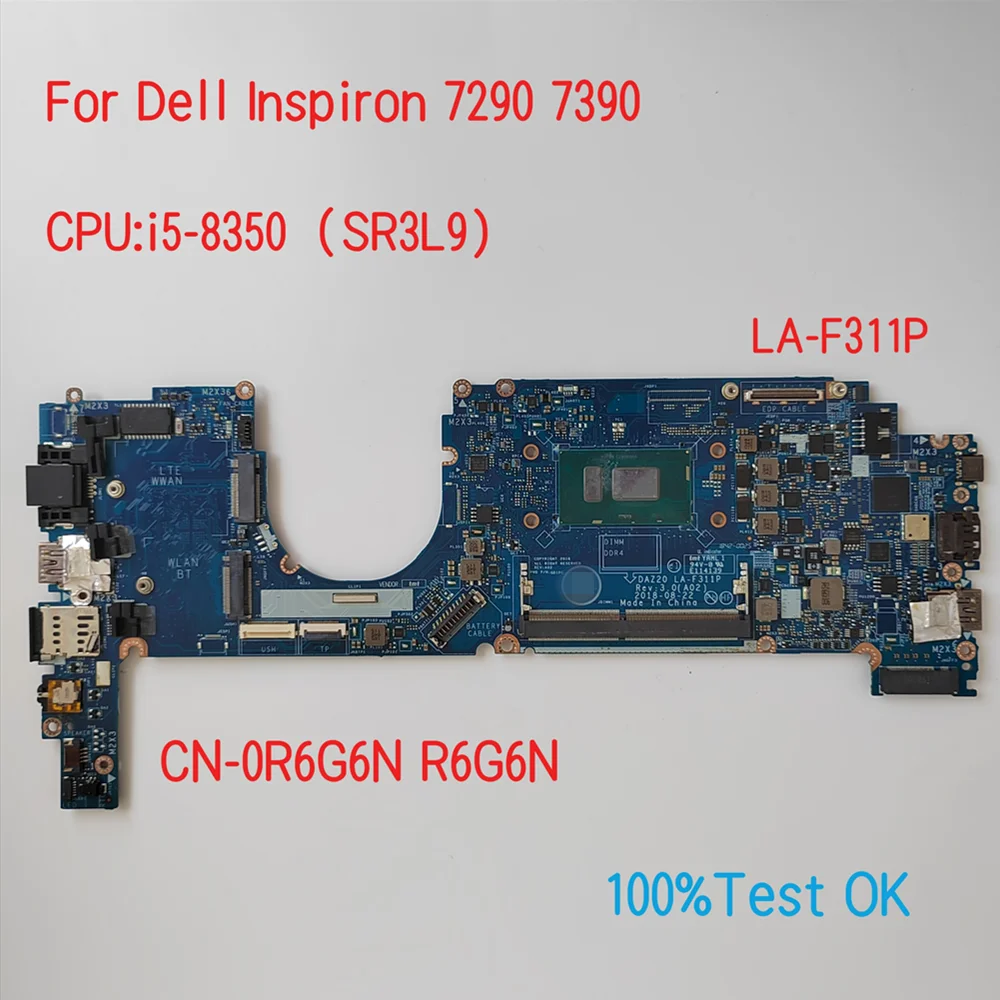 

LA-F311P For Dell Latitude 7290 7390 Laptop Motherboard With CPU i5 CN-0R6G6N R6G6N 100%Test OK